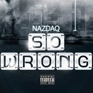 So Wrong (Explicit)