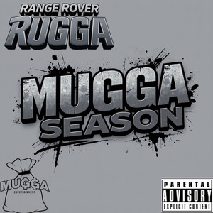 Mugga Season (Explicit)