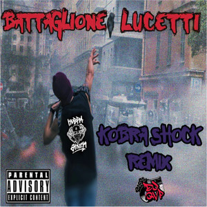 Battaglione Lucetti (Remix) [Explicit]