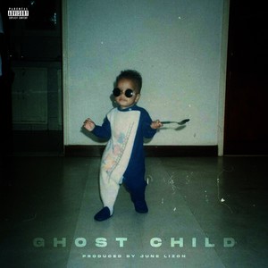 Ghost Child (Explicit)