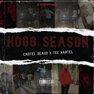 Hogg Season (Explicit)