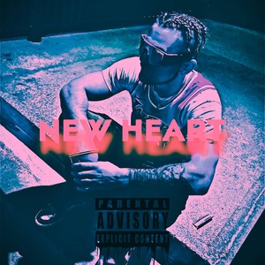 New Heart (Explicit)