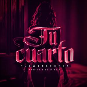 Tu cuarto (feat. G en el Beat)