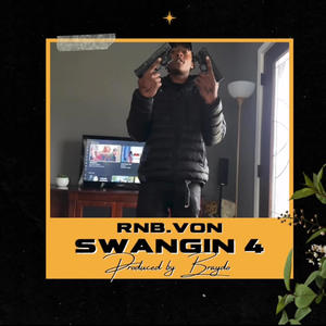 SWINGIN 4 (Explicit)