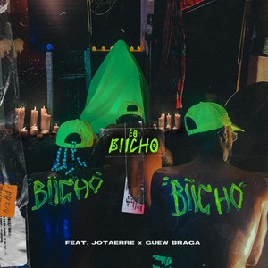 É o Biicho (Explicit)