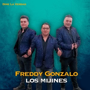 Dime la Verdad (feat. Los Mijines)