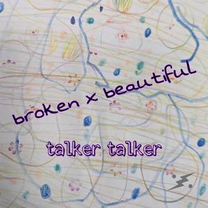 broken x beautiful