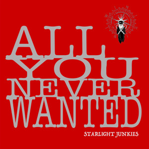 All You Never Wanted