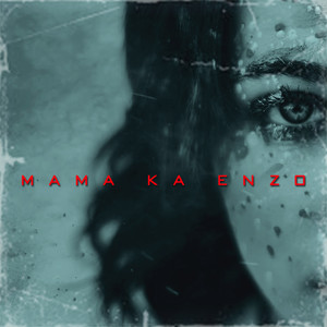 Mama Ka Enzo