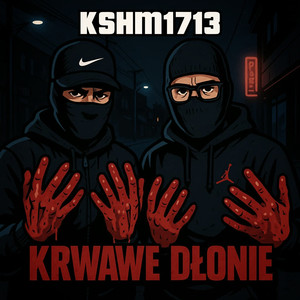 Krwawe Dłonie (Explicit)