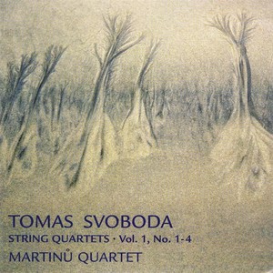 Tomas Svoboda: String Quartets, Vol. 1: No. 1 - 4