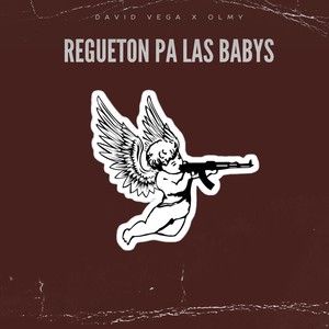 Regueton Pa Las Babys (Explicit)