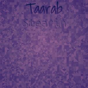 Taarab Stearin