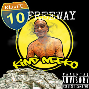 10 Freeway (Explicit)