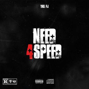 Need 4 Speed (Explicit)