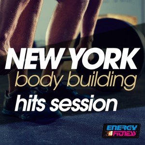 NEW YORK BODY BUILDING HITS SESSION