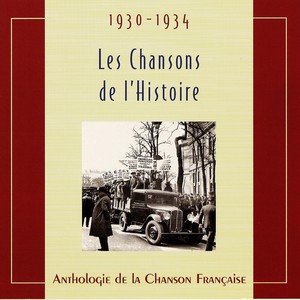 Les chansons de l'Histoire 1930-1934