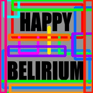 Happy Belirium