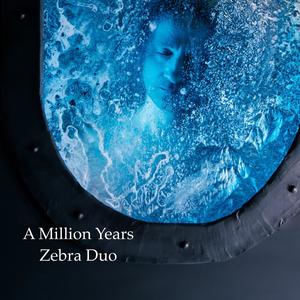 A Million Years (feat. Lady Albatross, Mihai Sorohan, Lisette Grosso & Francesca Pratt)