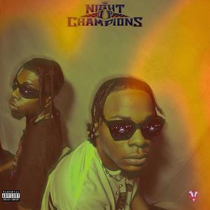 Night of Champions (Explicit)