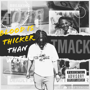 Blood Is Thicker Than Water (Explicit)