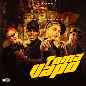 Toma Vapo (Explicit)