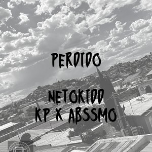 Perdido (feat. Kp GetBlownMusic & Abssmo) [Explicit]