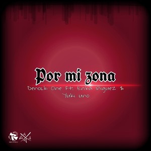Por Mi Zona (Explicit)