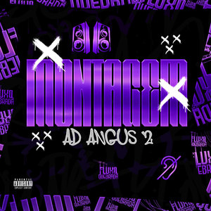 MONTAGEM AD ANGUS 2 (Explicit)