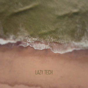 Lazy Tech