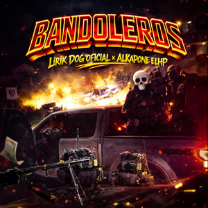 Bandoleros (Explicit)