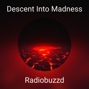 Descent Into Madness