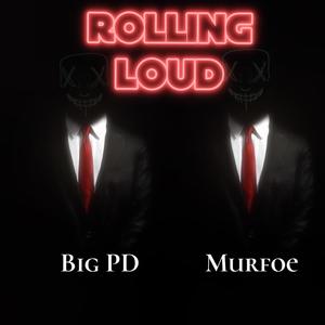 Rolling Loud (feat. Murfoe) [Explicit]