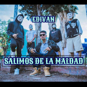 Salimos De La Maldad (Explicit)