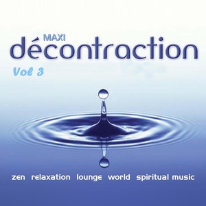 Maxi décontraction (Relaxation totale, vol. 3)