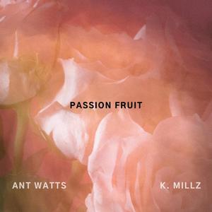 Passion Fruit (Explicit)