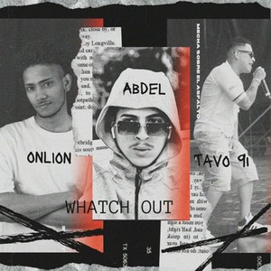Whatch Out (Explicit)