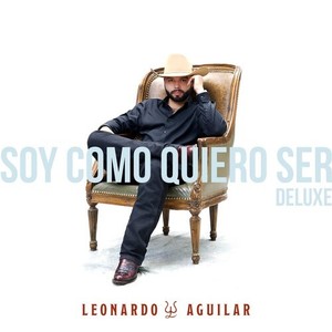 Soy Como Quiero Ser (Deluxe)