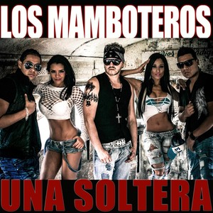 Una Soltera(feat. Sandypapo La Marca)