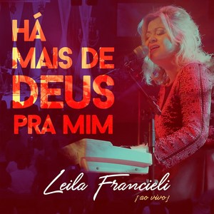 Há Mais de Deus pra Mim (Ao Vivo)