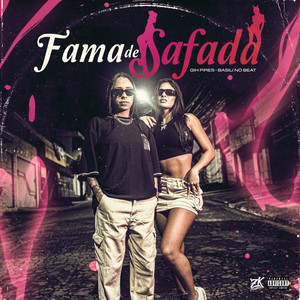 Fama de Safada (Explicit)