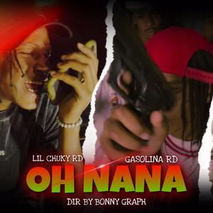 OH NANA - LIL CHUKY RD X GASOLINA RD (Explicit)