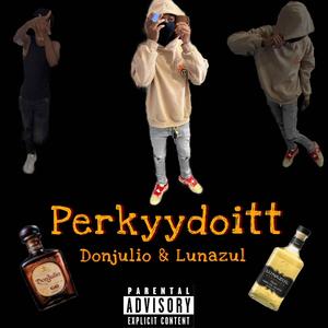 Donjulio & Lunazul (Explicit)