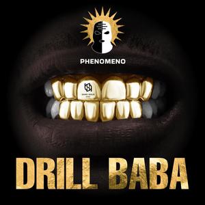 Drill Baba (Version Gold) [Explicit]