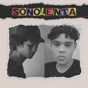 Sonolenta (Explicit)