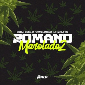 Romano Marolado 2 (Explicit)