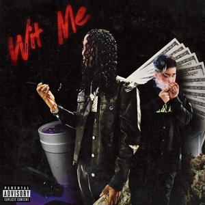 Wit Me (feat. Icebirds & Paymels) (Explicit)