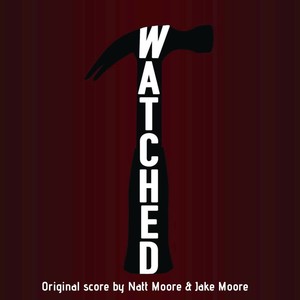 Watched (Original Score)