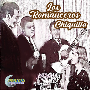 Los Romanceros Chiquilla