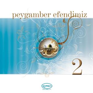 Peygamber Efendimiz -2